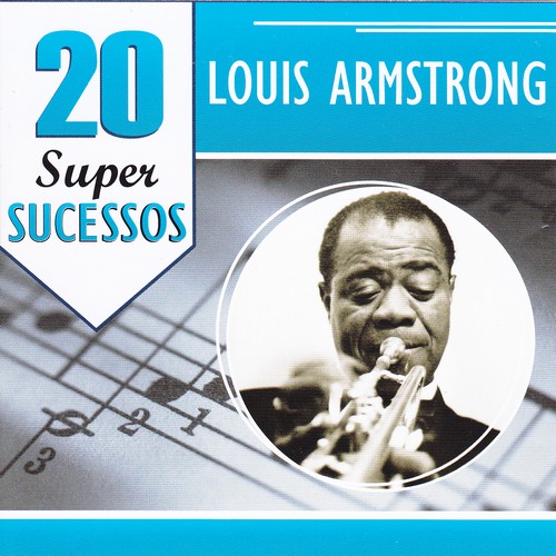 Louis Armstrong - 20 Super Sucessos (2007) FLAC