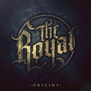 The Royal - Origins (2012)