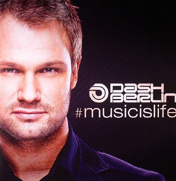 Dash Berlin - Music Is Life (Deluxe) (2013) MP3