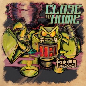 Close To Home - Still Standing [EP] (2014)