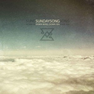 SundaySong - Down Wind, Down Sea (2014)