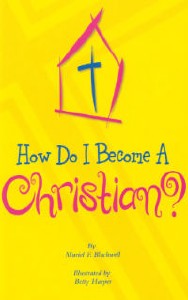 How Do I Become a Christian