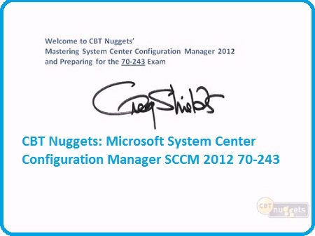 CBT Nuggets Microsoft System Center Configuration Manager SCCM 2 Free Download