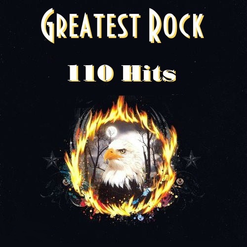 Greatest Rock - 110 Hits (2014)