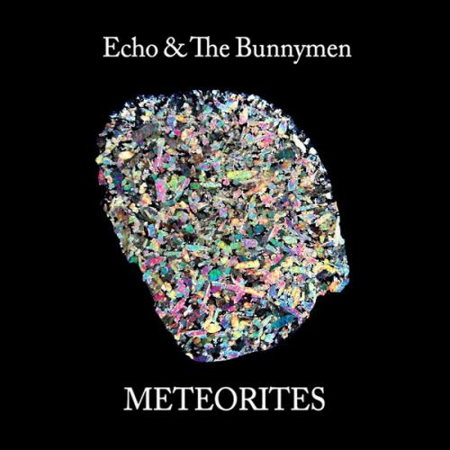 Echo & The Bunnymen – Meteorites (2014)