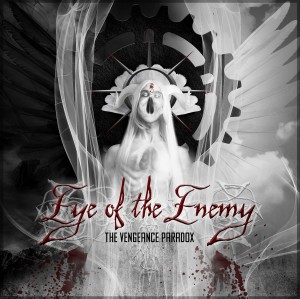Eye of The Enemy - The Vengeance Paradox (2014)