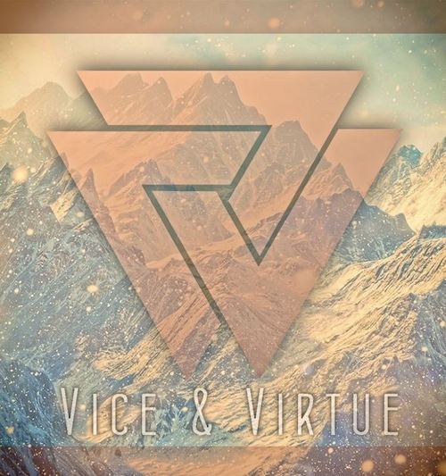 Vice & Virtue - The Aftermath (New Song) (2014)
