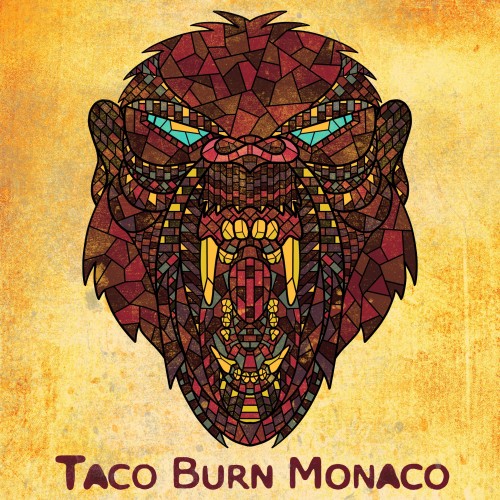 Taco Burn Monaco – Taco Burn Monaco (2014)