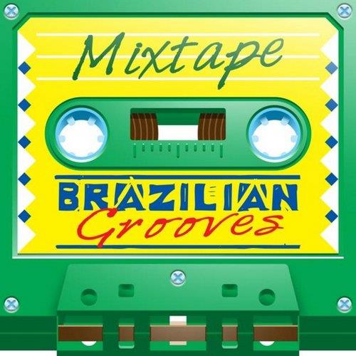 VA - Mixtape; Brazilian Grooves (2014)