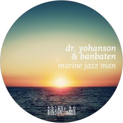 Dr. Yohanson & Banbaten - Marine Jazz Man (2014)
