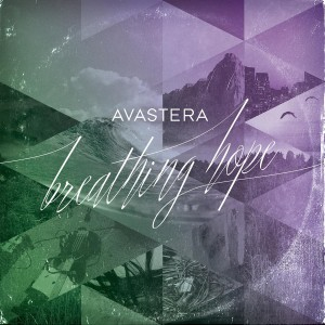Avastera - Breathing Hope [EP] (2014)