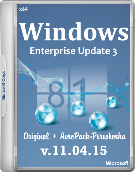 Windows 8.1 Enterprise Update 3 Original + AeroPack by 43 Region v.11.04.15 (x64/RUS/2015)