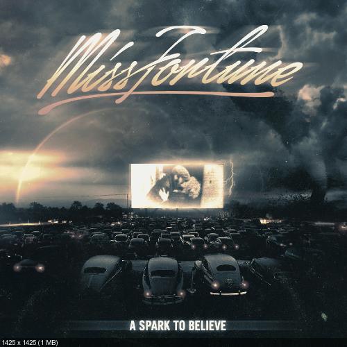 Miss Fortune - A Spark to Believe (2014)