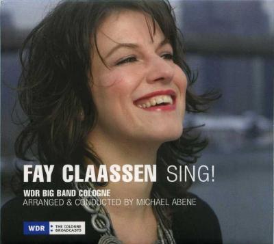 Fay Claassen – Fay Claassen Sing! / 2010 Challengerecordsint