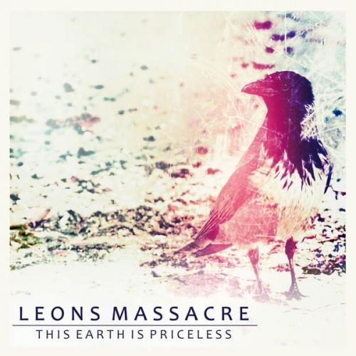 Leons Massacre - This Earth Is Priceless [Single] (2014)